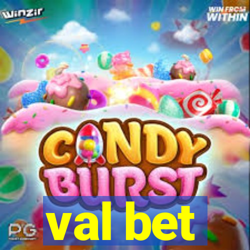 val bet